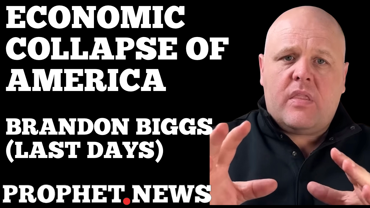 ECONOMIC COLLAPSE ON AMERICA—BRANDON BIGGS