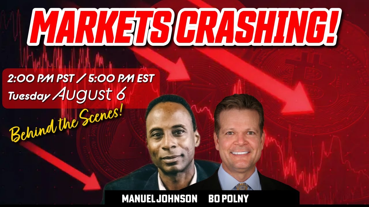 MARKETS CRASHING!—MANUEL JOHNSON & BO POLNY