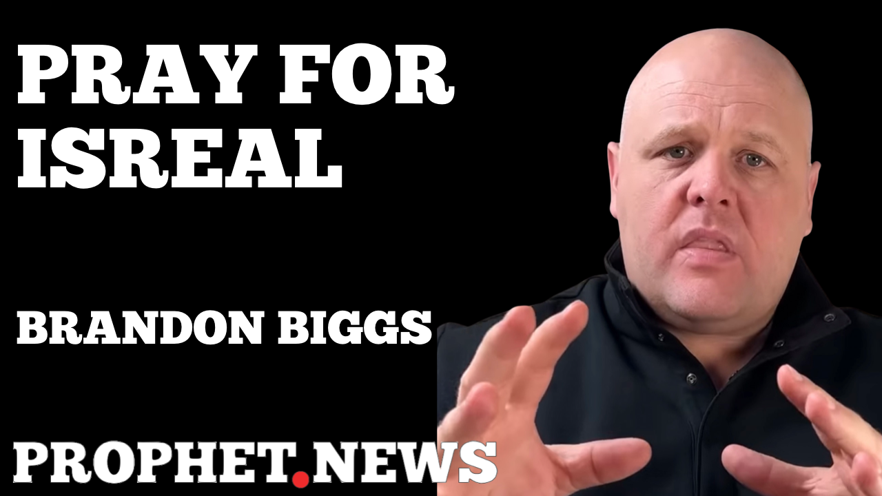 PRAY FOR ISREAL—BRANDON BIGGS