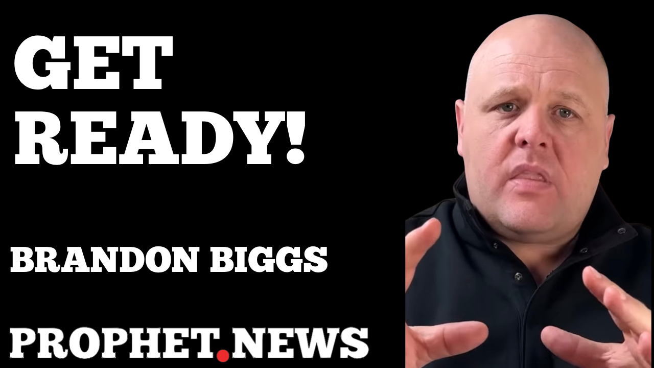 GET READY & BE PREPARED!—BRANDON BIGGS