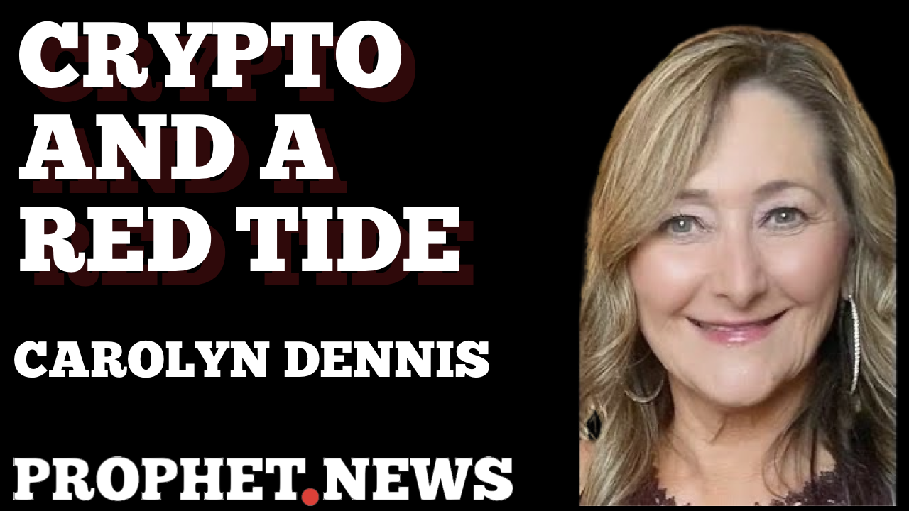 CRYPTO & A RED TIDE—CAROLYN DENNIS