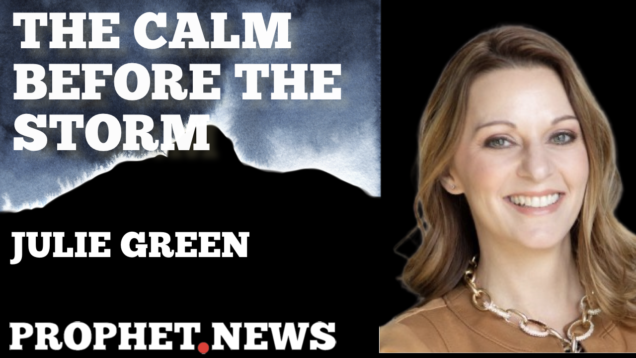 THE CALM BEFORE THE STORM—JULIE GREEN