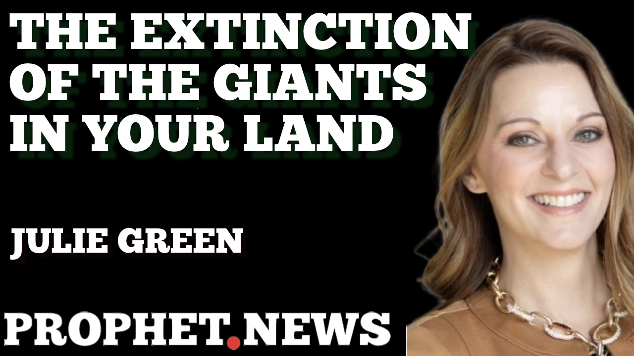 THE EXTINCTION OF THE GIANTS IN YOUR LAND—JULIE GREEN