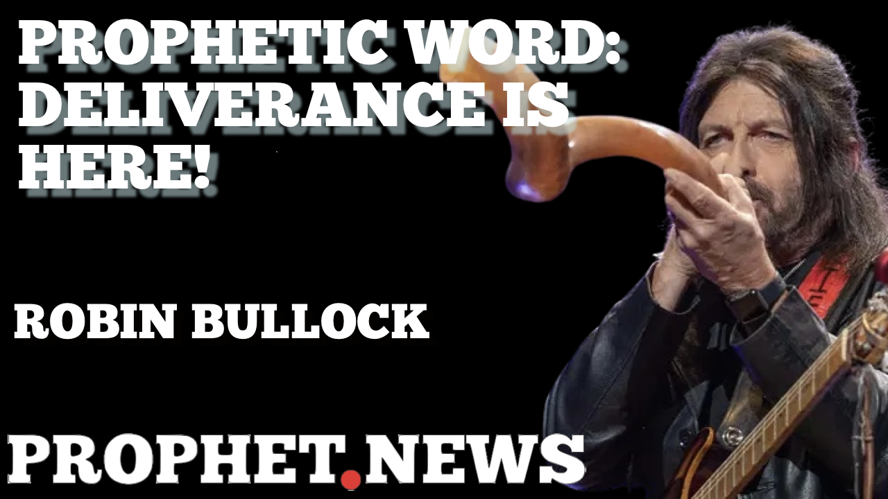 DELIVERANCE IS HERE—ROBIN BULLOCK