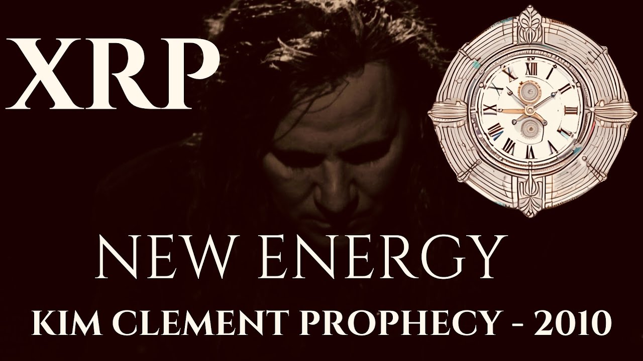 XRP & NEW ENERGY-2010–KIM CLEMENT