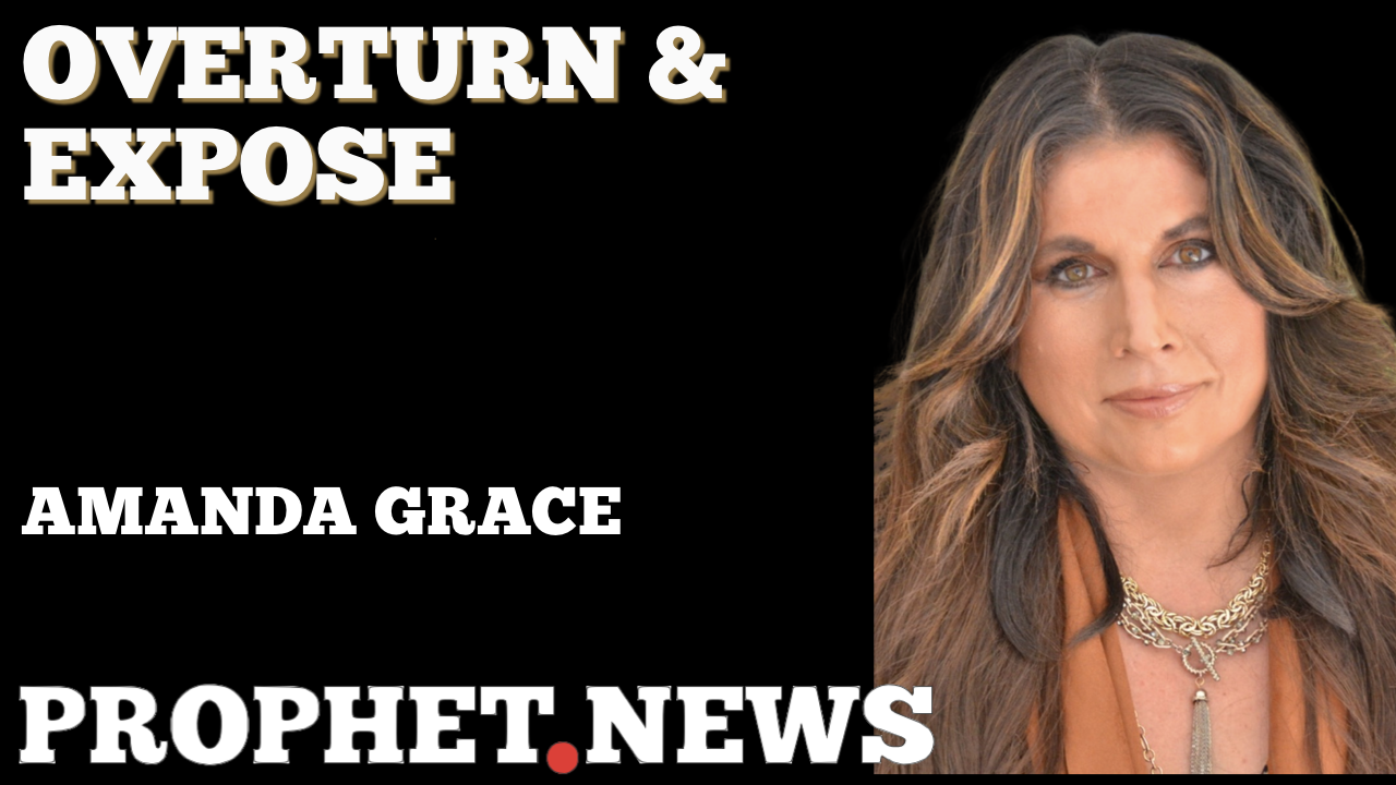 OVERTURN & EXPOSE—AMANDA GRACE