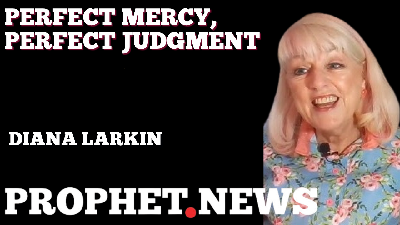 PERFECT MERCY, PERFECT JUDGMENT—DIANA LARKIN
