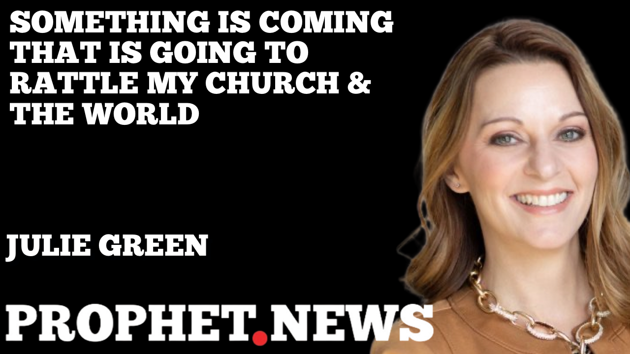 SOMETHING IS COMING THAT WILL RATTLE THE CHURCH & THE WORLD