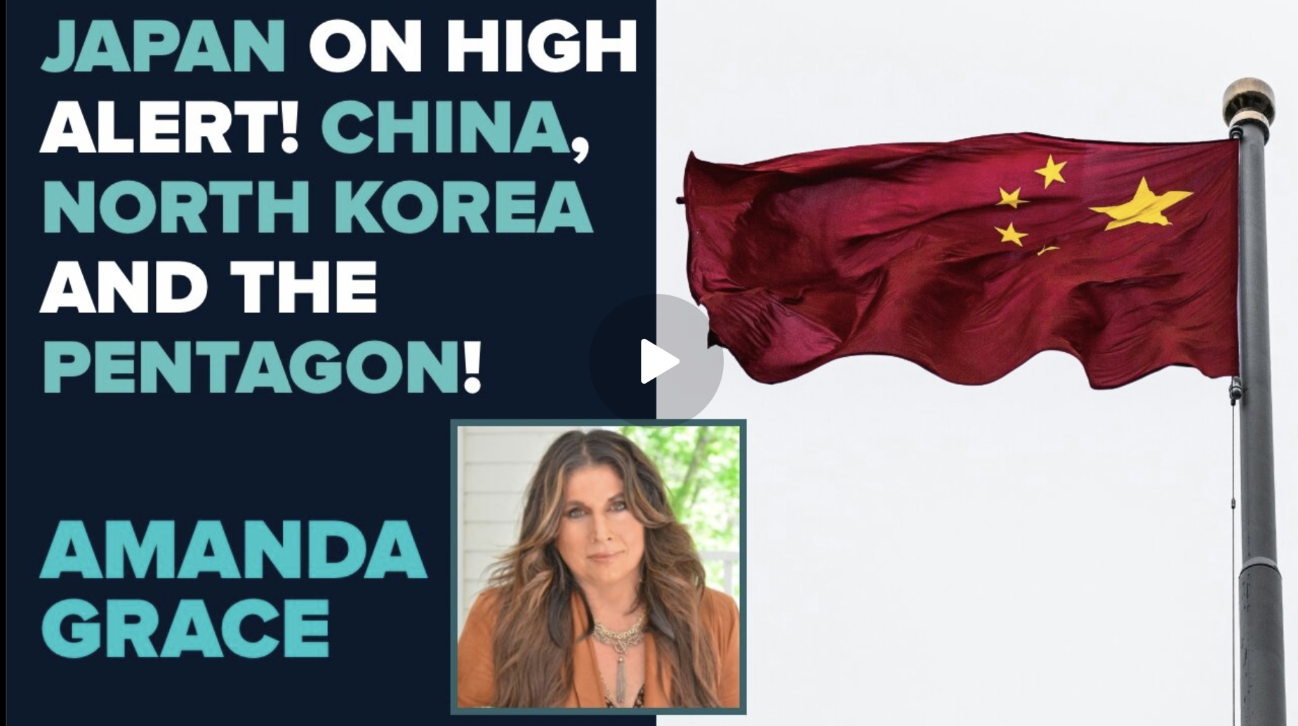 CHINA, NORTH KOREA & THE PENTAGON!—AMANDA GRACE