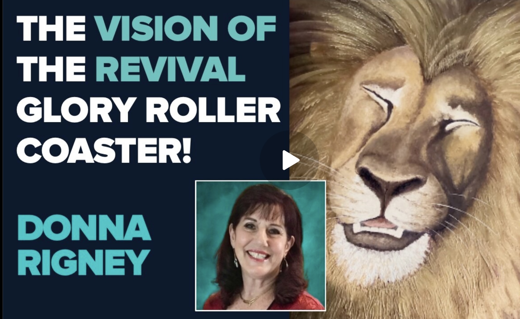 THE VISION OF REVIVAL GLORY!—DONNA RIGNEY