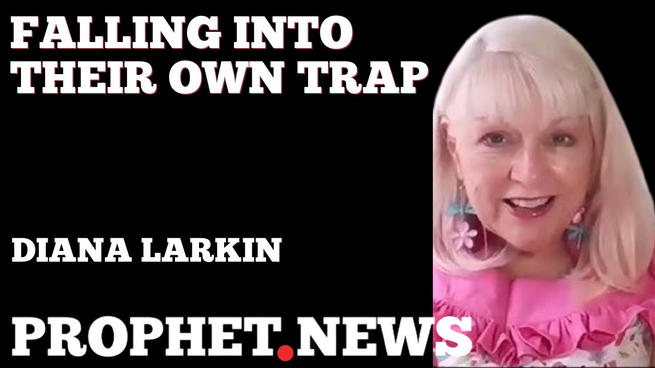 FALLING INTO THEIR OWN TRAP—DIANA LARKIN