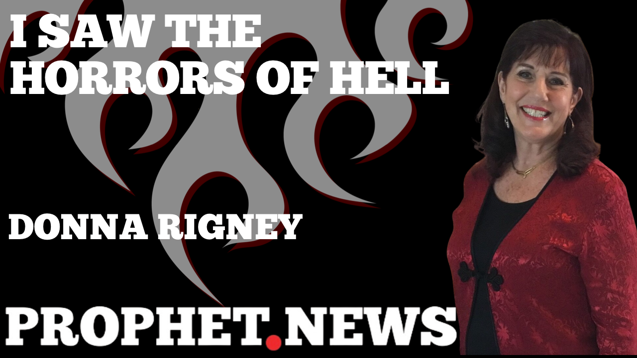 I SAW THE HORRORS OF HELL—DONNA RIGNEY